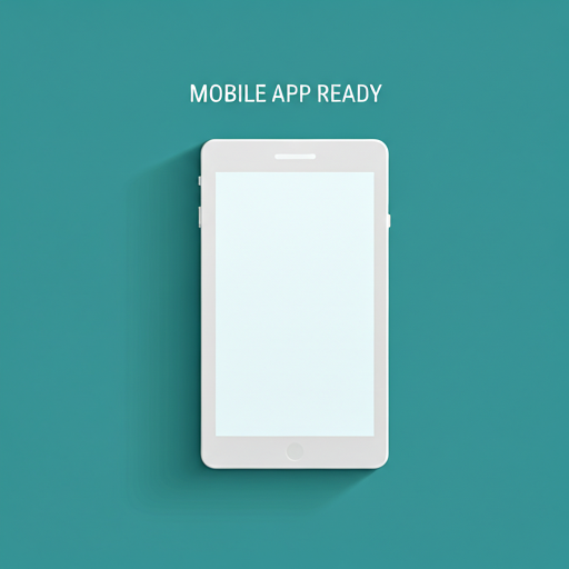 Mobile App Ready